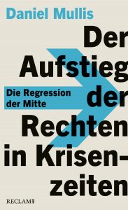 Buchcover: Der Aufstieg der Rechten in Krisenzeiten